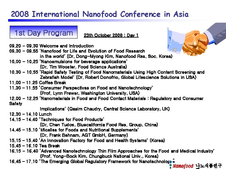 2008 International Nanofood Conference in Asia 1 st Day Program 23 th October 2008