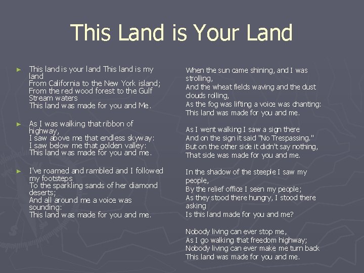 This Land is Your Land ► This land is your land This land is