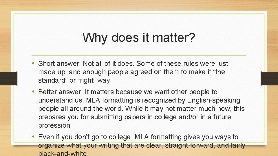 Why does it matter? • Short answer: Not all of it does. Some of