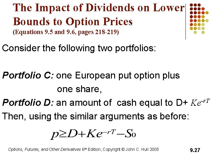 The Impact of Dividends on Lower Bounds to Option Prices (Equations 9. 5 and
