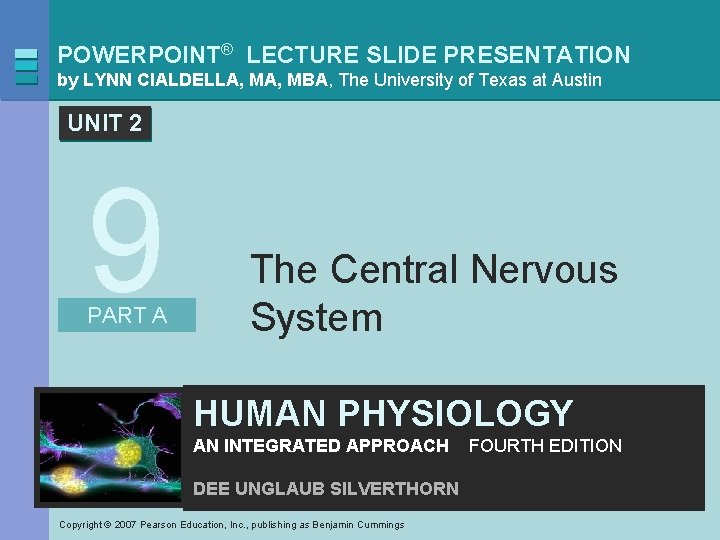 POWERPOINT® LECTURE SLIDE PRESENTATION by LYNN CIALDELLA, MBA, The University of Texas at Austin