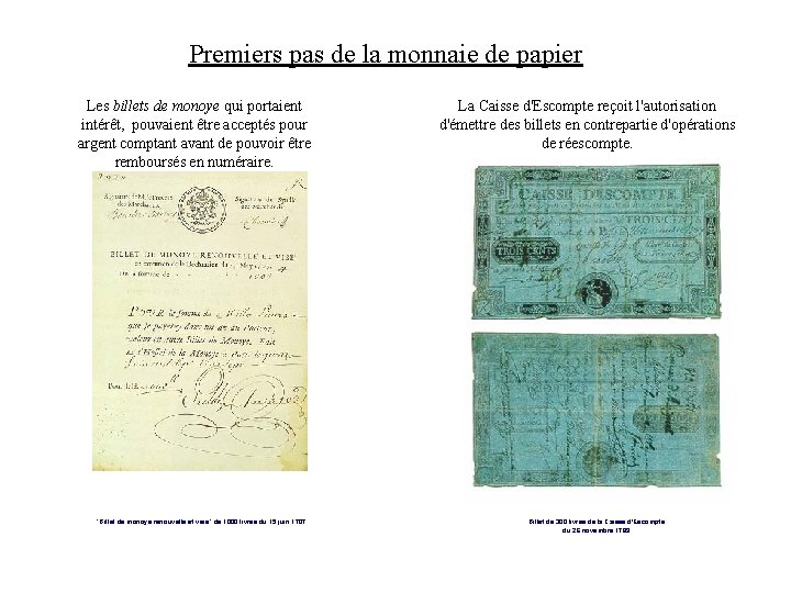 Premiers pas de la monnaie de papier Les billets de monoye qui portaient intérêt,