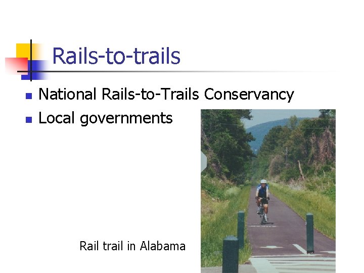 Trails Byways Corridors n n n National Trails