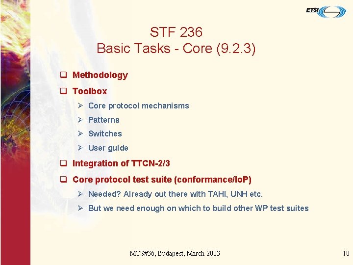 STF 236 Basic Tasks - Core (9. 2. 3) q Methodology q Toolbox Ø