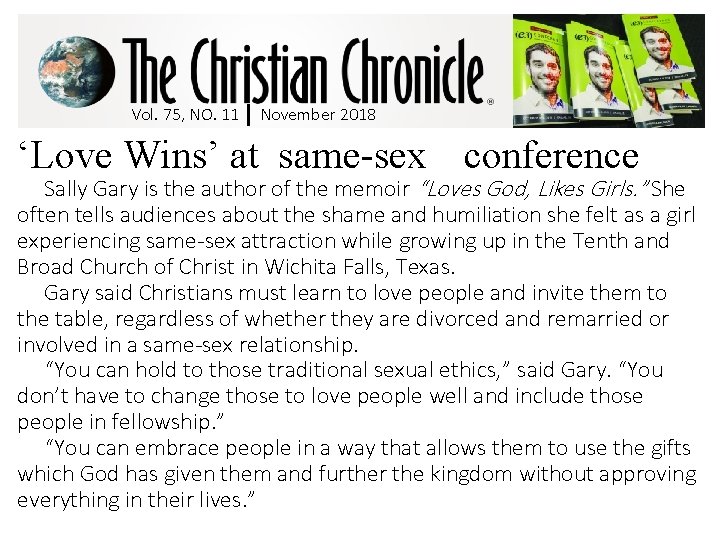 Vol. 75, NO. 11 November 2018 ‘Love Wins’ at same-sex conference Sally Gary is