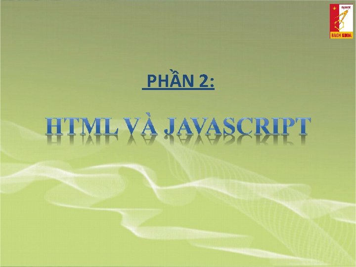 PHẦN 2: 