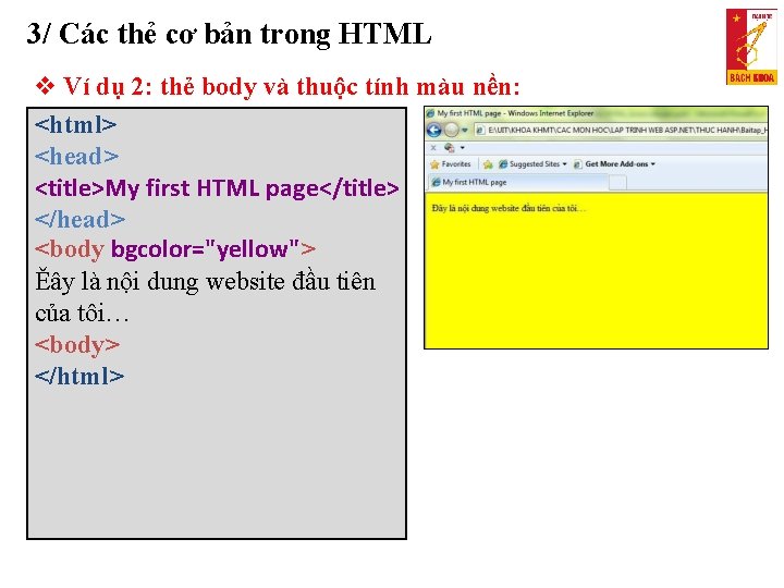 3/ Các thẻ cơ bản trong HTML Ví dụ 2: thẻ body và thuộc