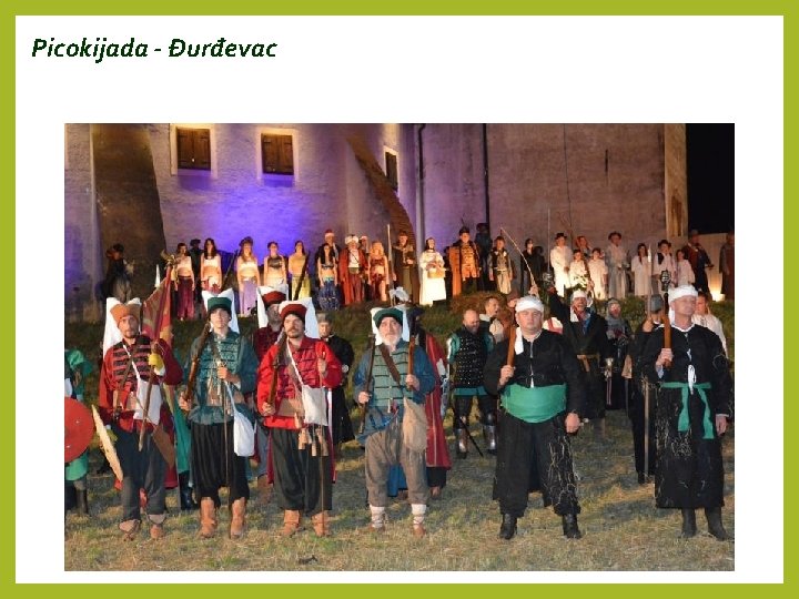 Picokijada - Đurđevac 