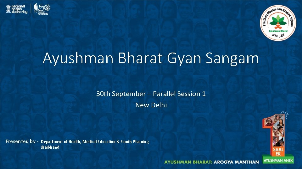 Ayushman Bharat Gyan Sangam 30 th September – Parallel Session 1 New Delhi Presented