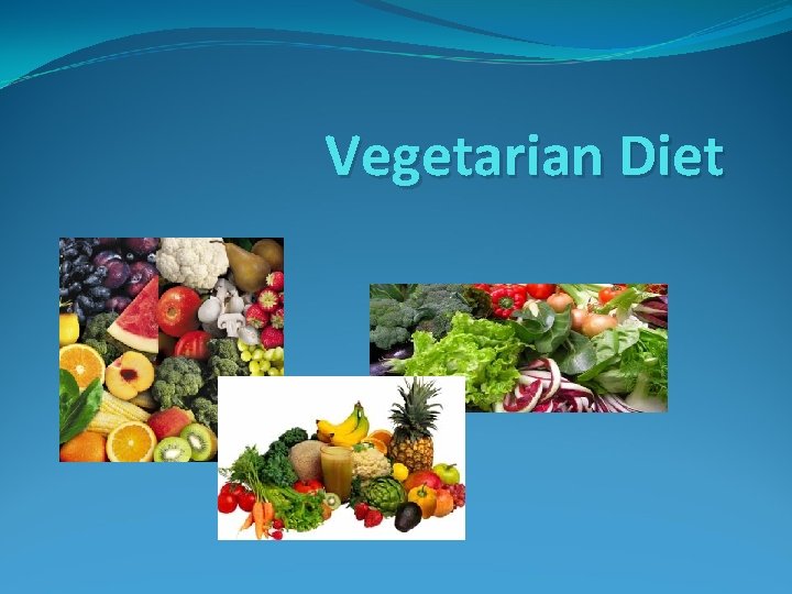 Vegetarian Diet 