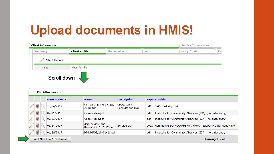 Upload documents in HMIS! Scroll down 