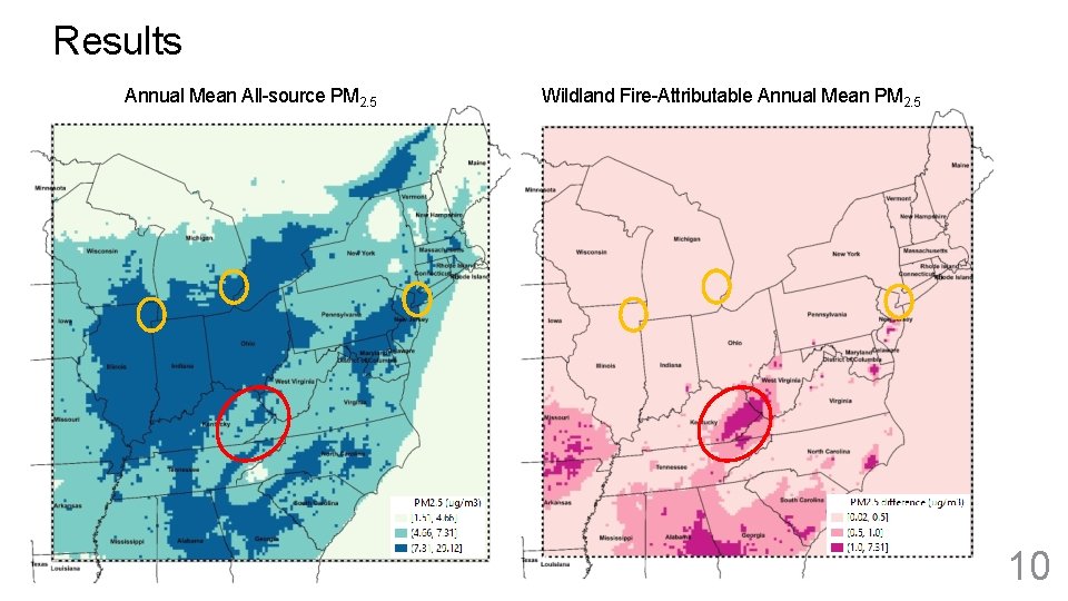 Results Annual Mean All-source PM 2. 5 Wildland Fire-Attributable Annual Mean PM 2. 5