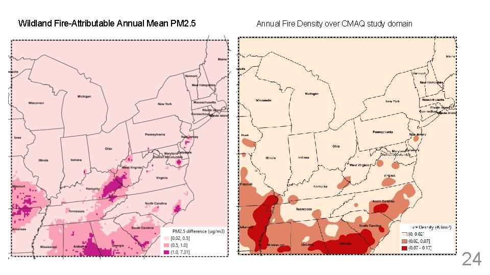 Wildland Fire-Attributable Annual Mean PM 2. 5 Annual Fire Density over CMAQ study domain