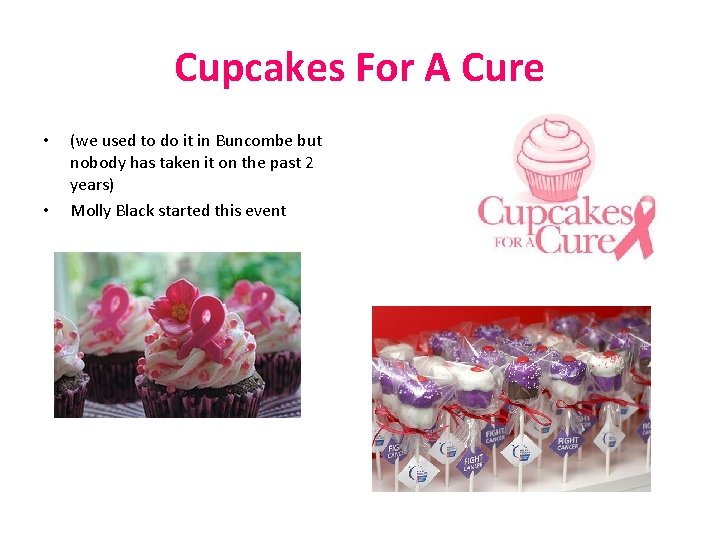 Cupcakes For A Cure • • (we used to do it in Buncombe but