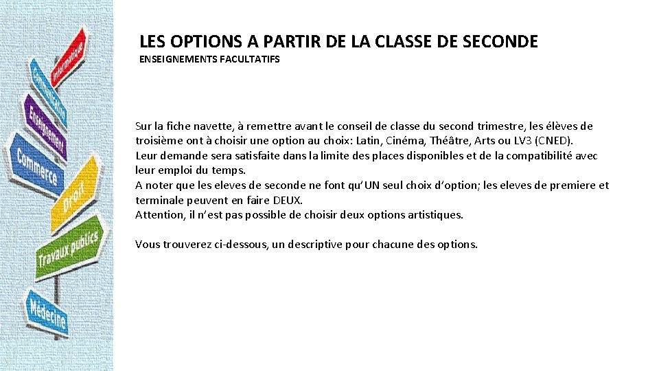 Seconde Option LES OPTIONS A PARTIR DE LA CLASSE DE