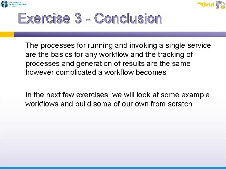 Exercise 3 - Conclusion The processes for running and invoking a single service are