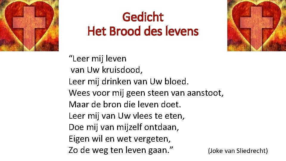 Gedicht Het Brood des levens “Leer mij leven van Uw kruisdood, Leer mij drinken