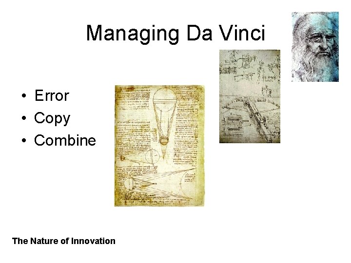 Managing Da Vinci • Error • Copy • Combine The Nature of Innovation 