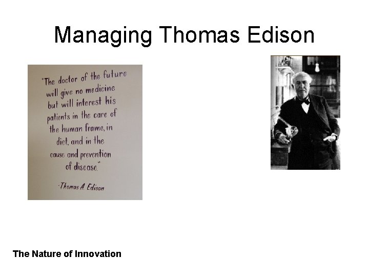 Managing Thomas Edison The Nature of Innovation 