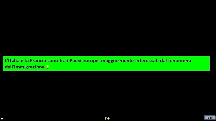 L'Italia e la Francia sono tra i Paesi europei maggiormente interessati dal fenomeno dell'immigrazione