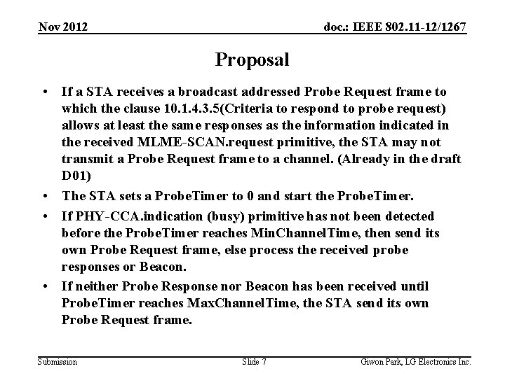 Nov 2012 doc. : IEEE 802. 11 -12/1267 Proposal • If a STA receives