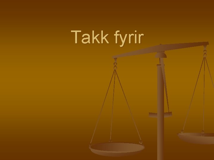 Takk fyrir Takk fyrir