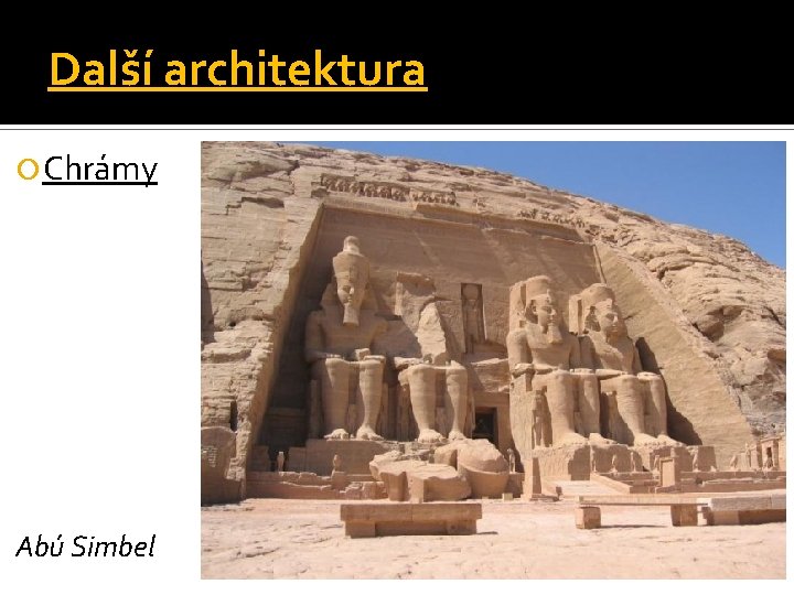 Další architektura Chrámy Abú Simbel 