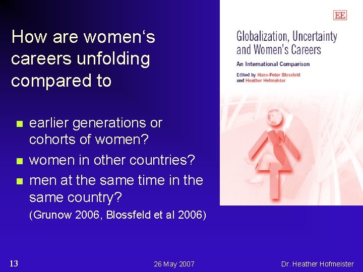 How are women‘s careers unfolding compared to n n n earlier generations or cohorts