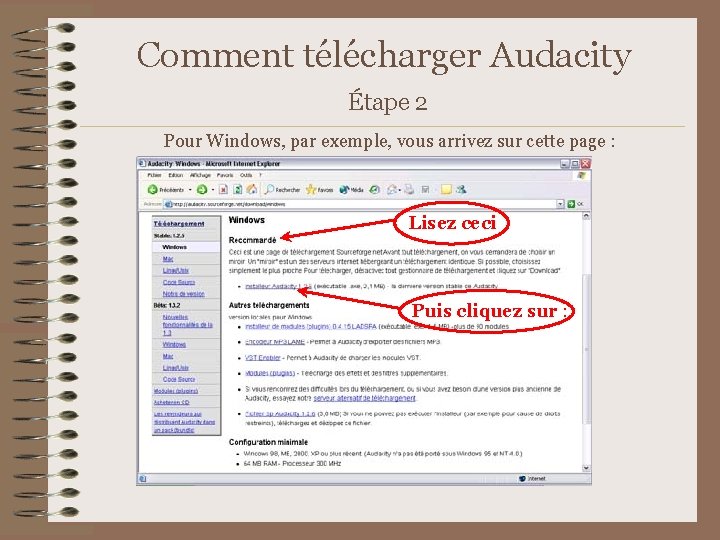 Comment télécharger Audacity Étape 2 Pour Windows, par exemple, vous arrivez sur cette page