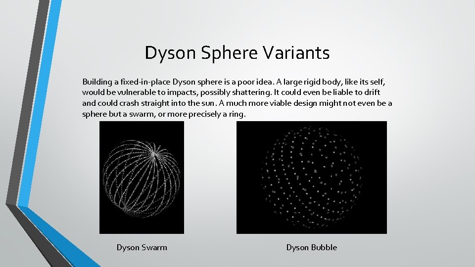 IS IT POSSIBLE TO BUILD A DYSON SPHERE
