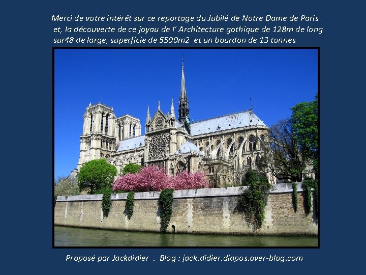 Merci de votre intérêt sur ce reportage du Jubilé de Notre Dame de Paris
