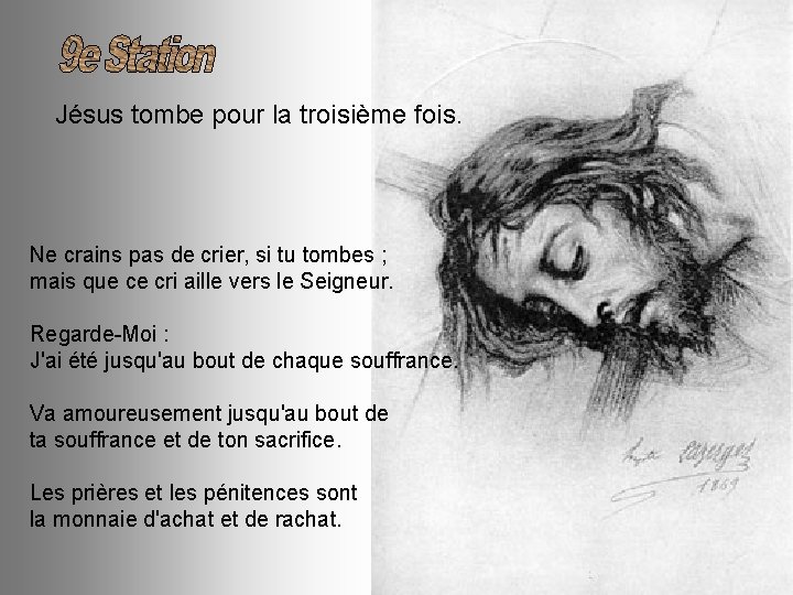 Jésus tombe pour la troisième fois. Ne crains pas de crier, si tu tombes