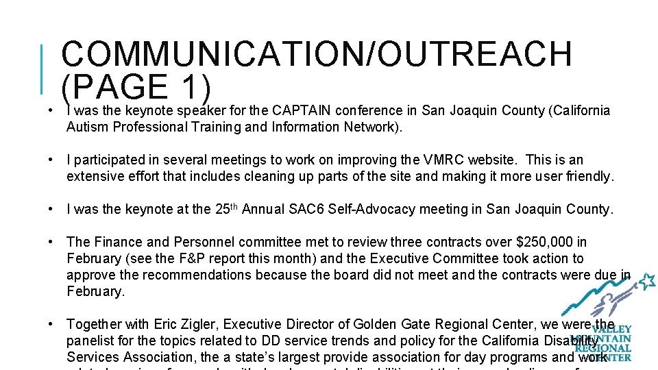 COMMUNICATION/OUTREACH (PAGE 1) • I was the keynote speaker for the CAPTAIN conference in COMMUNICATION/OUTREACH (PAGE 1) • I was the keynote speaker for the CAPTAIN conference in