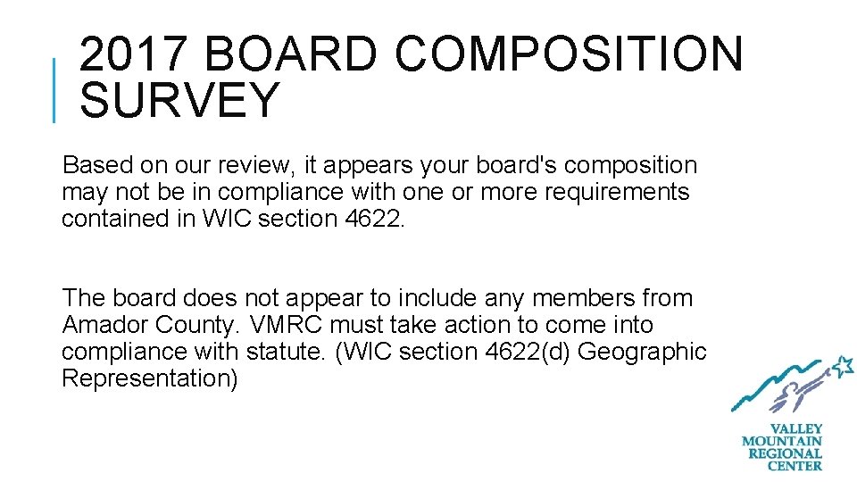 2017 BOARD COMPOSITION SURVEY Based on our review, it appears your board's composition may 2017 BOARD COMPOSITION SURVEY Based on our review, it appears your board's composition may