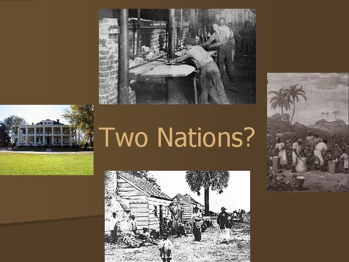 Two Nations? Two Nations?