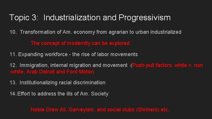 Topic 3: Industrialization and Progressivism 10. Transformation of Am. economy from agrarian to urban