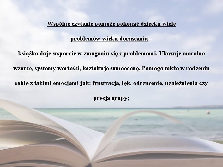 Wspólne czytanie pomoże pokonać dziecku wiele problemów wieku dorastania – książka daje wsparcie w