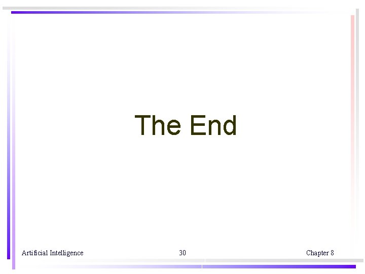 The End Artificial Intelligence 30 Chapter 8 