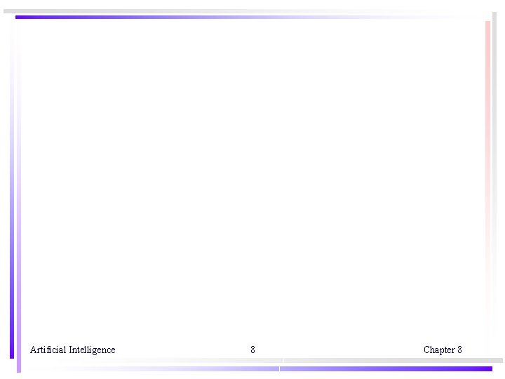 Artificial Intelligence 8 Chapter 8 