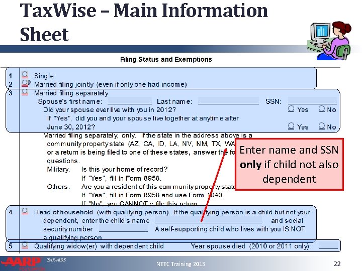 Tax. Wise – Main Information Sheet Enter name and SSN only if child not