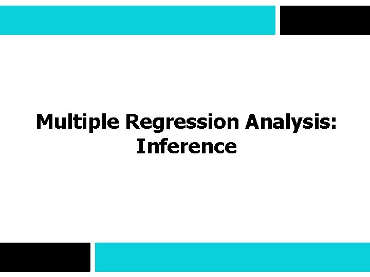 Multiple Regression Analysis: Inference 