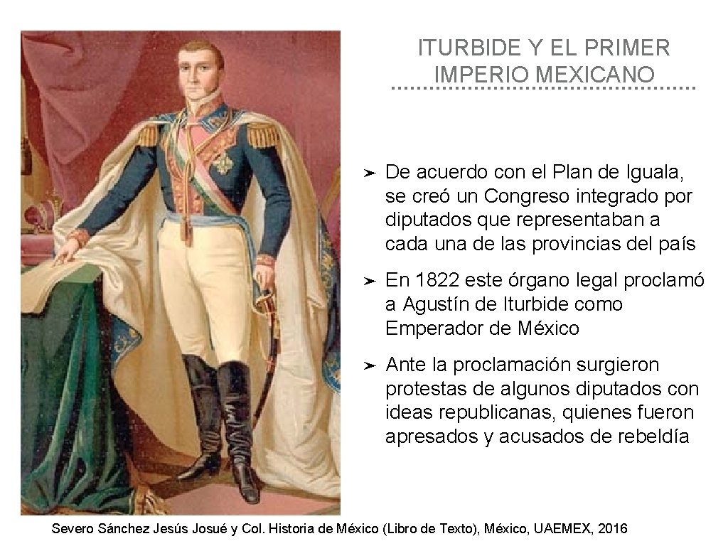ITURBIDE Y EL PRIMER IMPERIO MEXICANO ➤ De acuerdo con el Plan de Iguala,