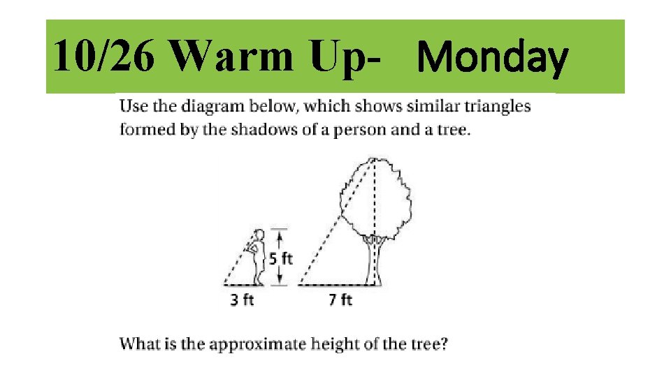 10/26 Warm Up- Monday 