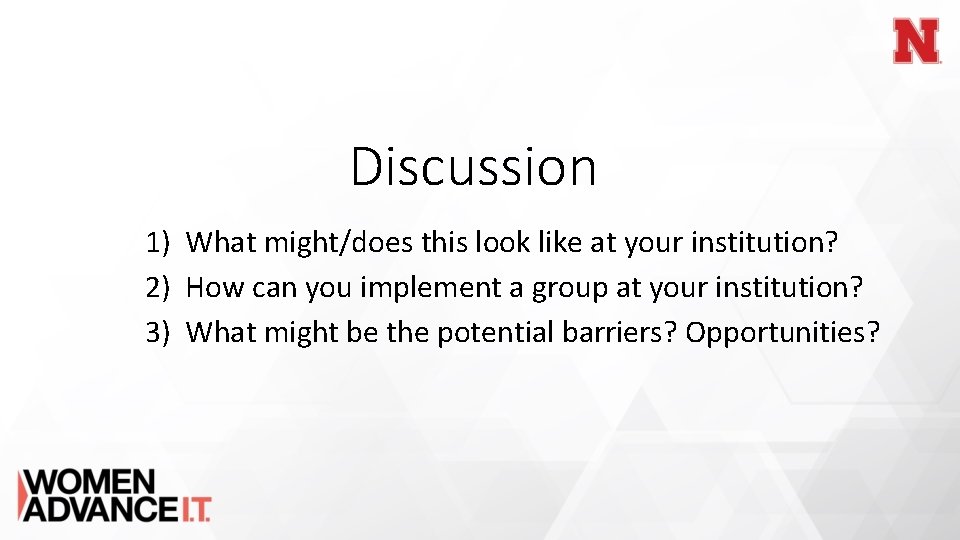 Discussion 1) What might/does this look like at your institution? 2) How can you