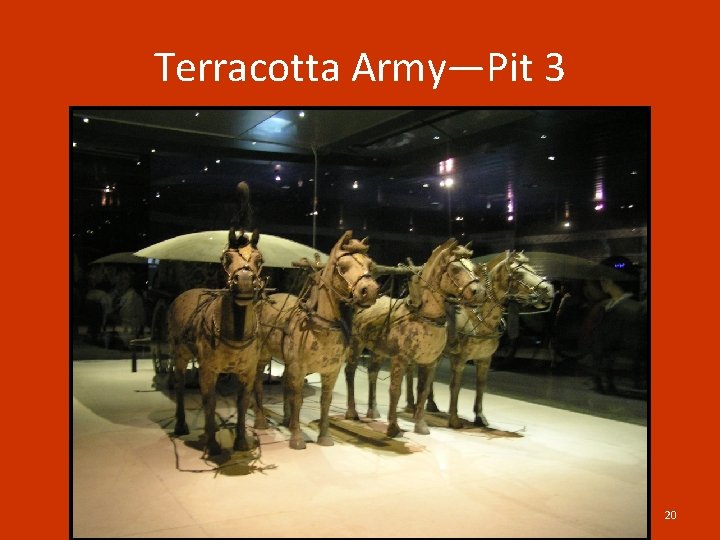 Terracotta Army—Pit 3 20 