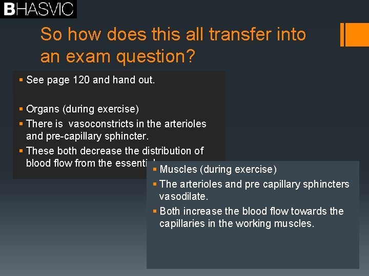 So how does this all transfer into an exam question? § See page 120