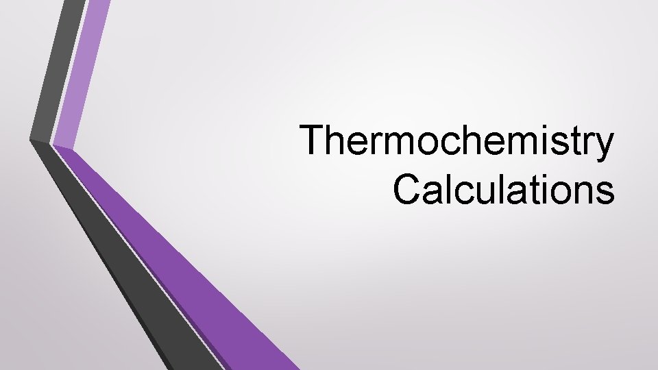 Thermochemistry Calculations 