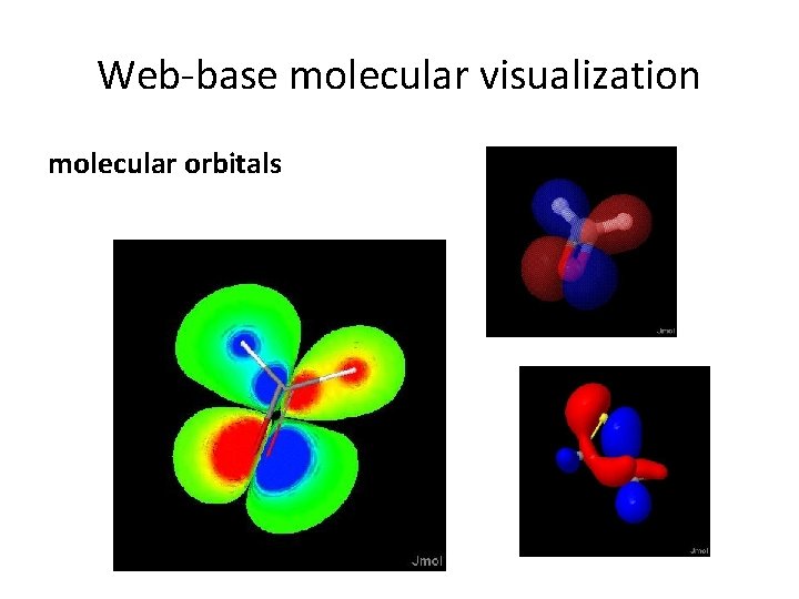 Web-base molecular visualization molecular orbitals 