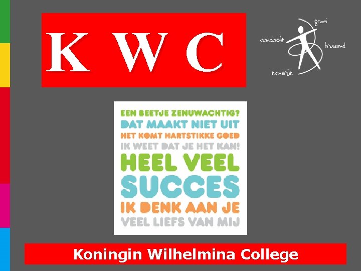 KWC Koningin Wilhelmina College 