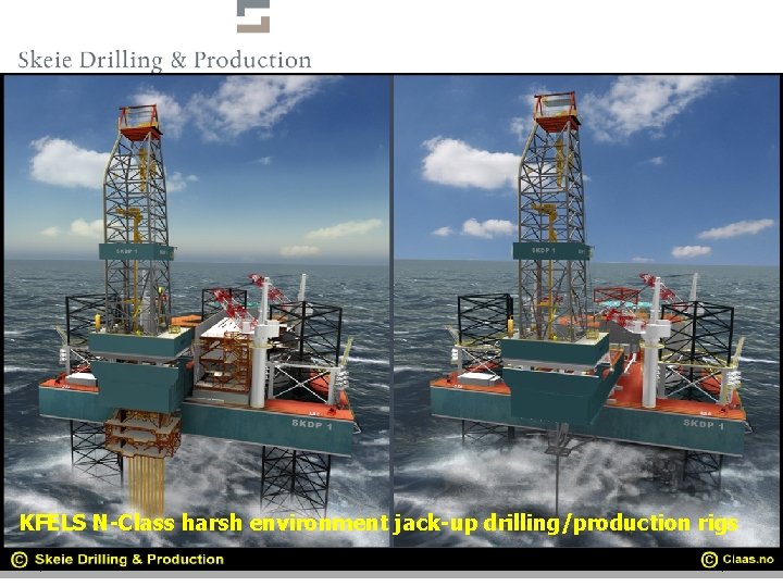 KFELS N-Class harsh environment jack-up drilling/production rigs Marketing Presentation Page 2 